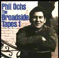 Phil Ochs: The Broadside Tapes Part I